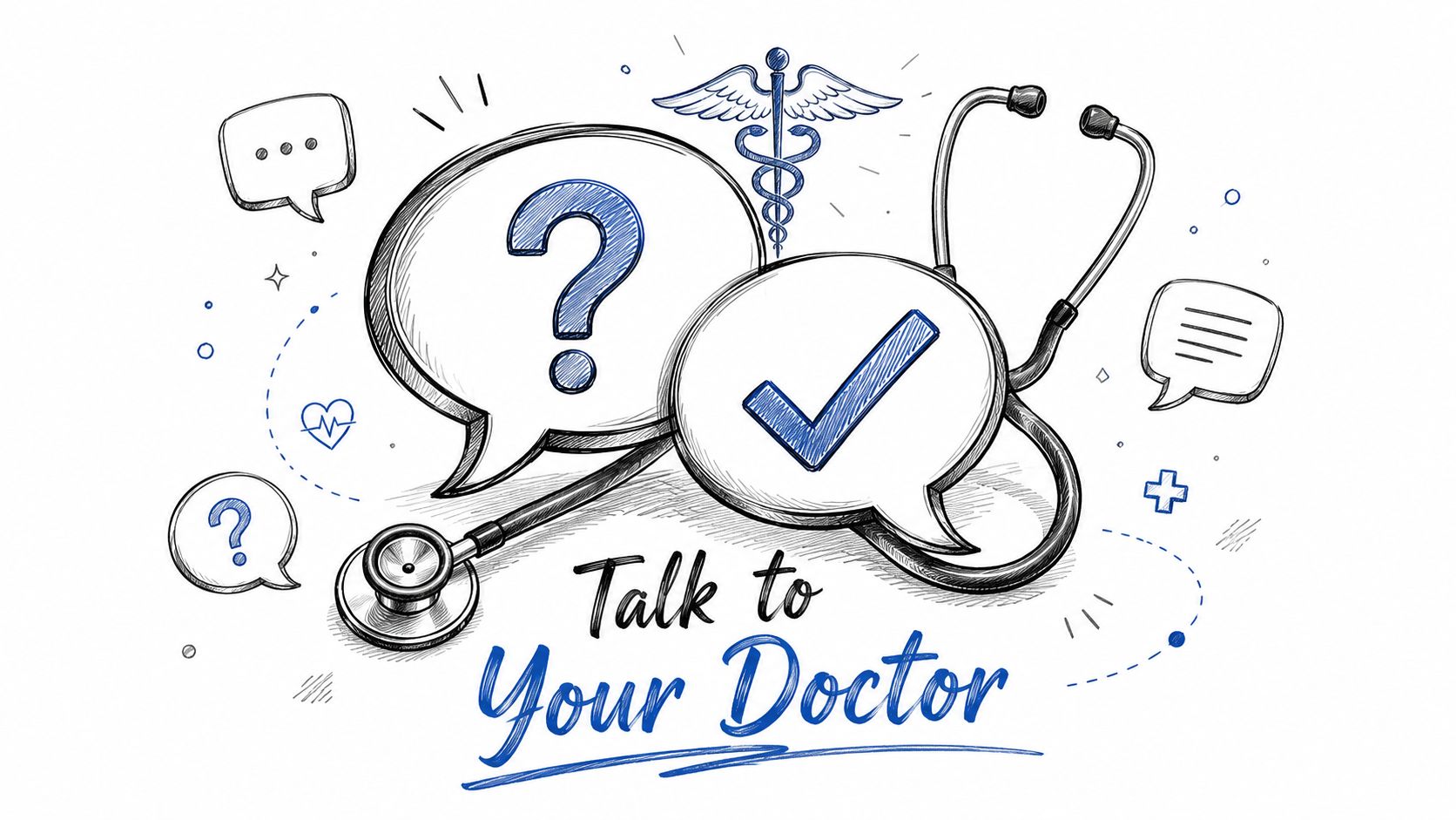A hand-drawn illustration with a stethoscope, speech bubbles featuring a question mark and checkmark, and medical symbol.